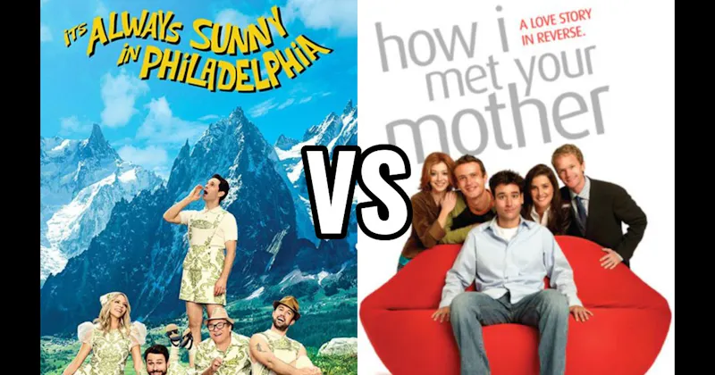  It’s Always Sunny in Philadelphia vs. How I Met Your Mother