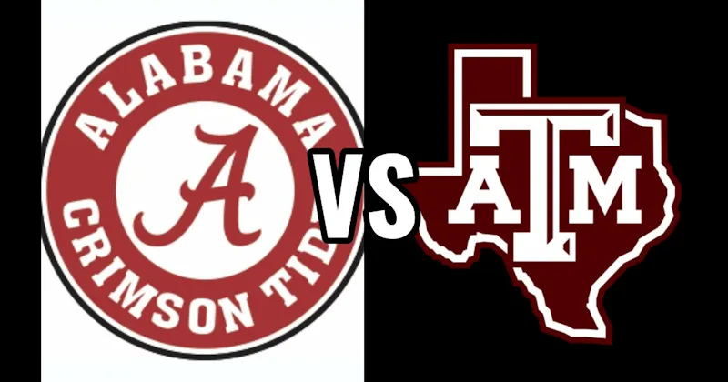 Alabama Crimson Tide vs. Texas A&M Aggies