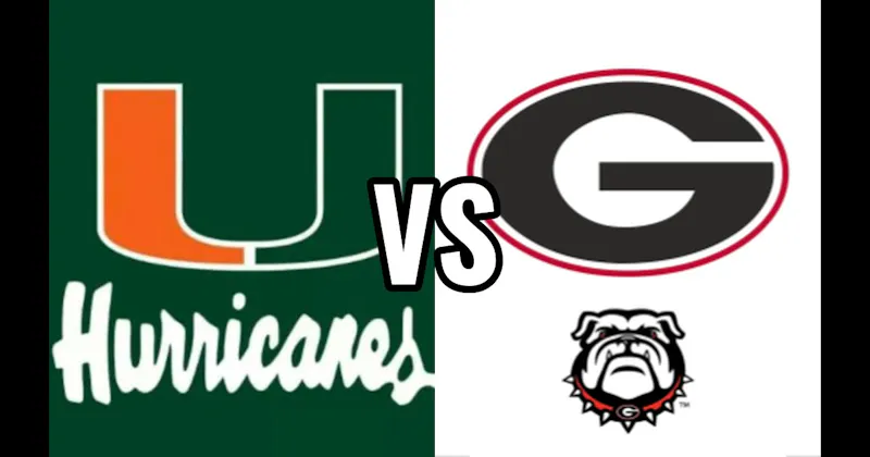 Georgia Bulldogs vs. Miami Hurricanes