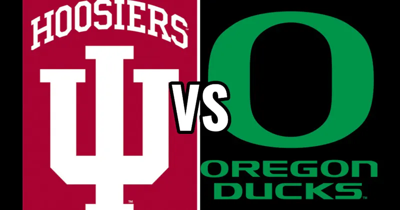 Indiana Hoosiers vs. Oregon Ducks