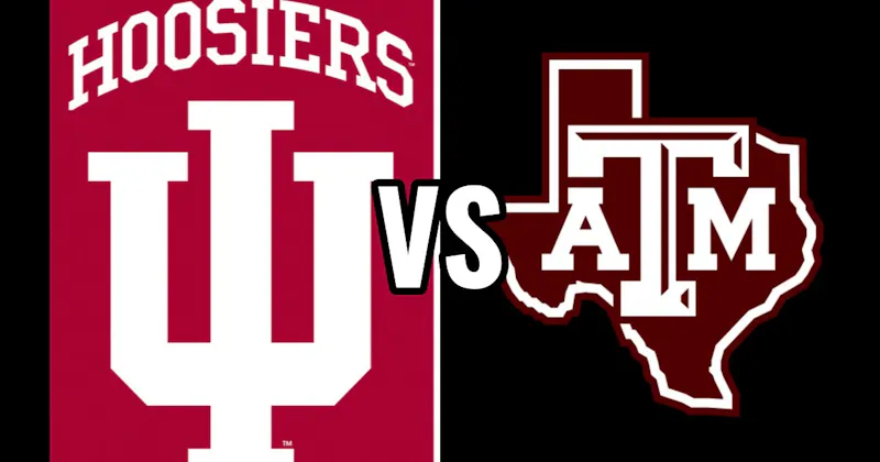 Indiana Hoosiers vs. Texas A&M Aggies