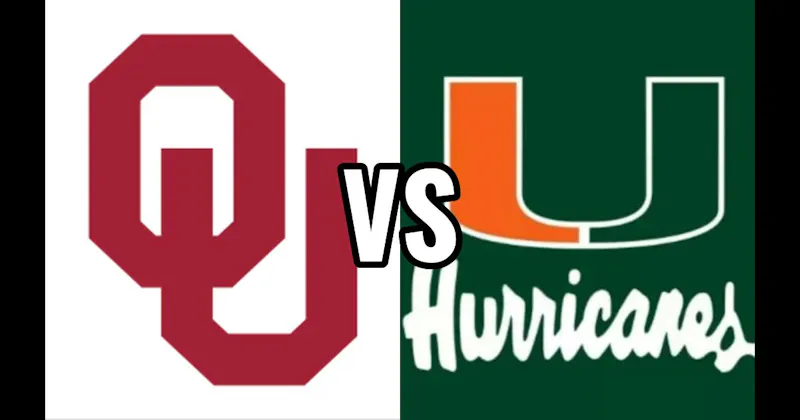 Miami Hurricanes vs. Oklahoma Sooners