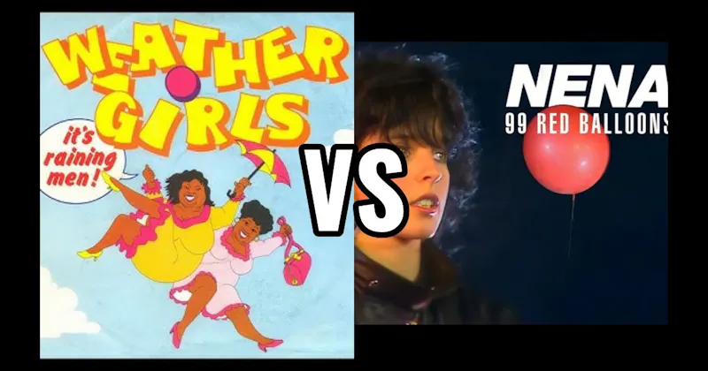 Nena - 99 Luftballons vs. The Weather Girls - It's Raining Men