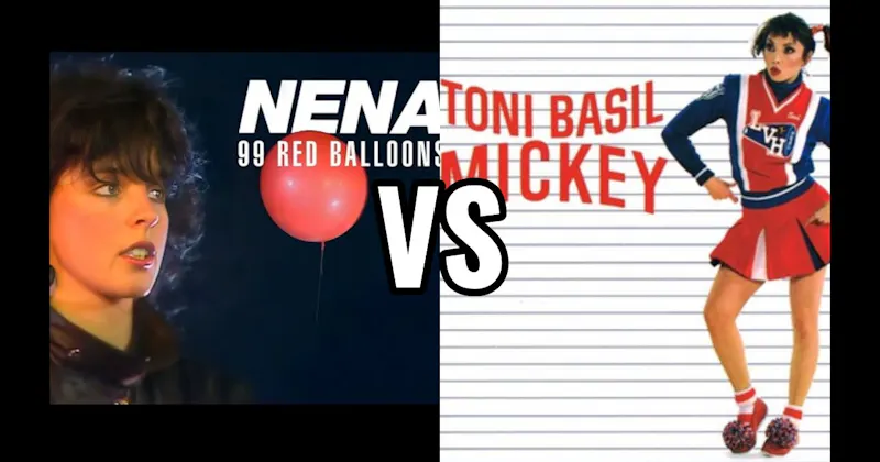 Nena - 99 Luftballons vs. Toni Basil - Mickey