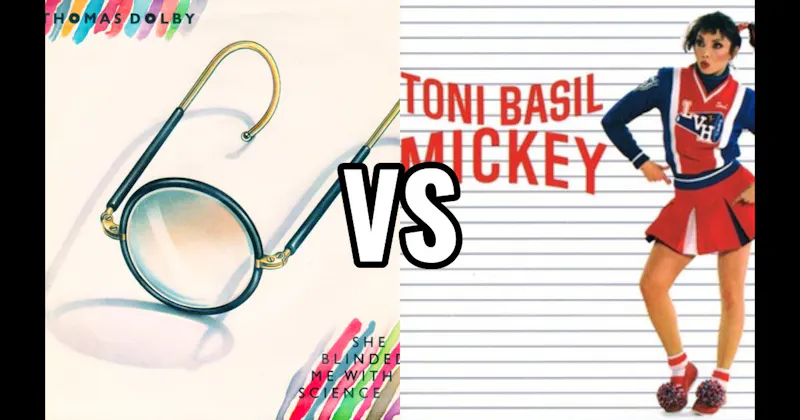Thomas Dolby - She Blinded Me With Science vs. Toni Basil - Mickey