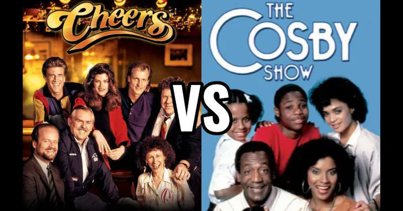 Cheers vs. The Cosby Show