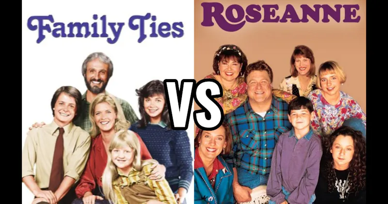 Family Ties vs. Roseanne