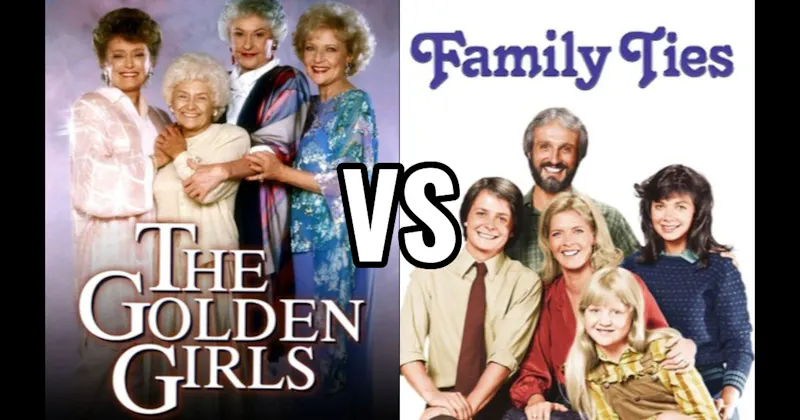 Family Ties vs. The Golden Girls