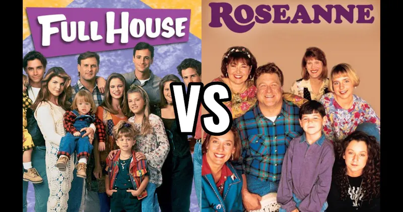 Full House vs. Roseanne