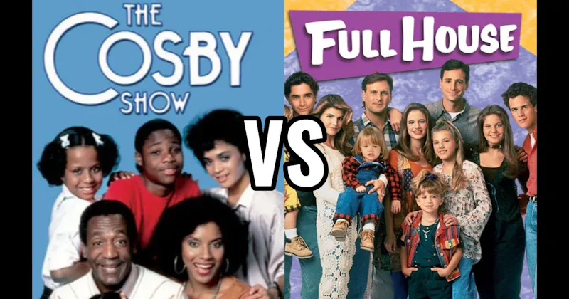 Full House vs. The Cosby Show