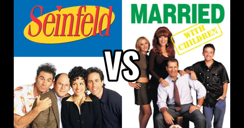 Married… with Children vs. Seinfeld