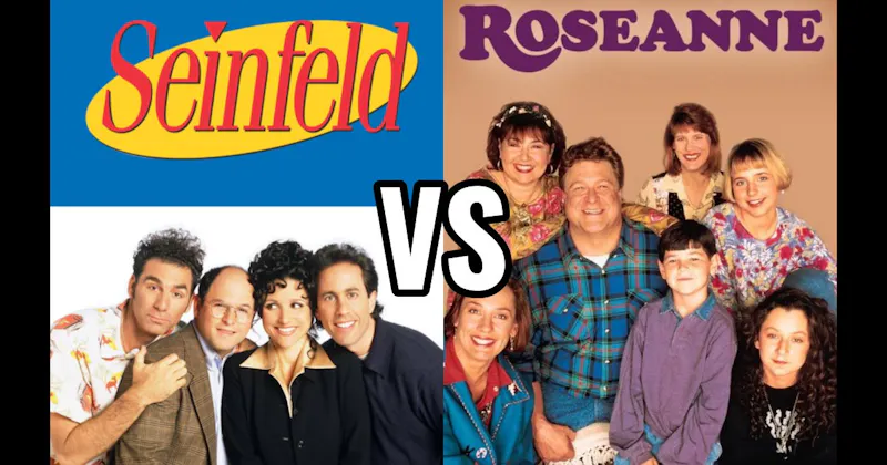 Roseanne vs. Seinfeld