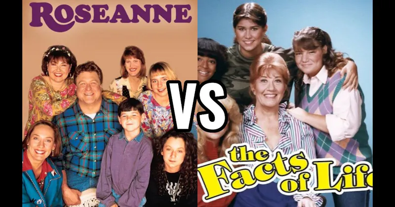 Roseanne vs. The Facts of Life