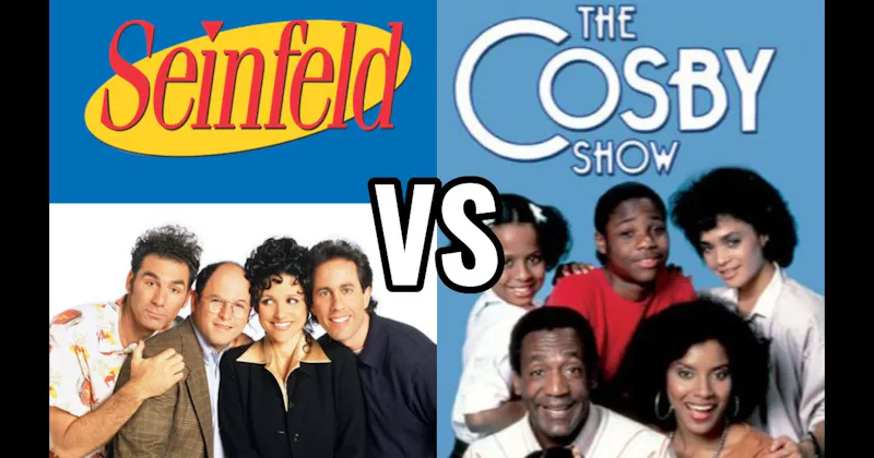 Seinfeld vs. The Cosby Show