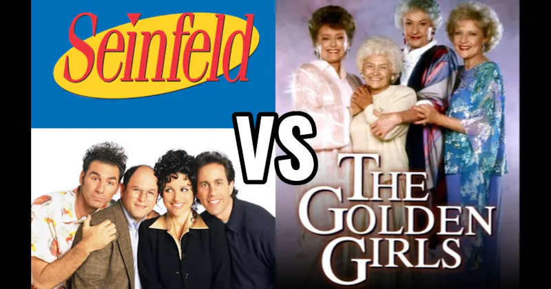 Seinfeld vs. The Golden Girls