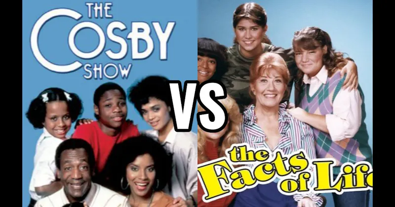 The Cosby Show vs. The Facts of Life
