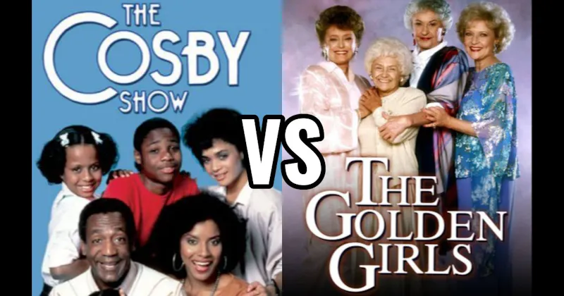 The Cosby Show vs. The Golden Girls