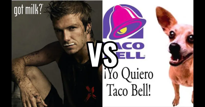 “Got Milk?” vs. “Yo Quiero Taco Bell”