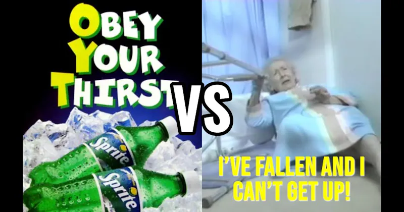 “I’ve Fallen and I Can’t Get Up!” vs. “Obey Your Thirst”