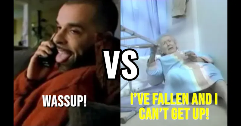 “I’ve Fallen and I Can’t Get Up!” vs. “Wassup”