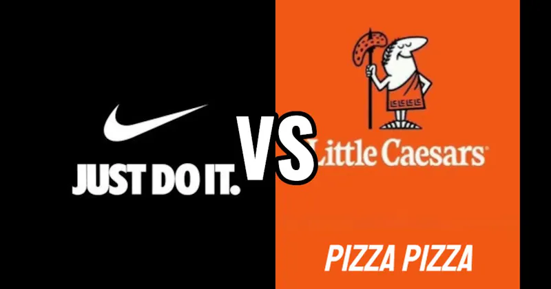 “Just Do It” vs. “Pizza Pizza!”
