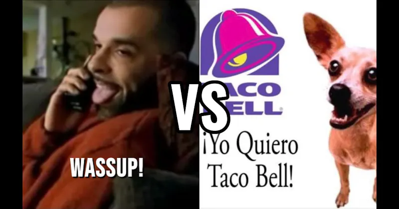“Wassup” vs. “Yo Quiero Taco Bell”
