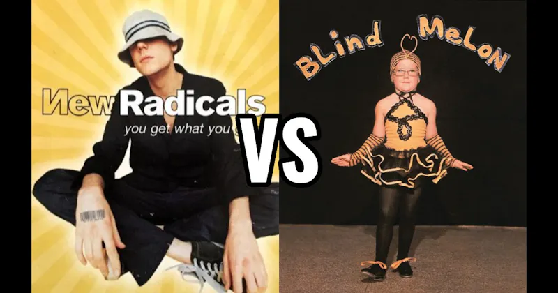 Blind Melon – No Rain vs. New Radicals – You Get What You Give