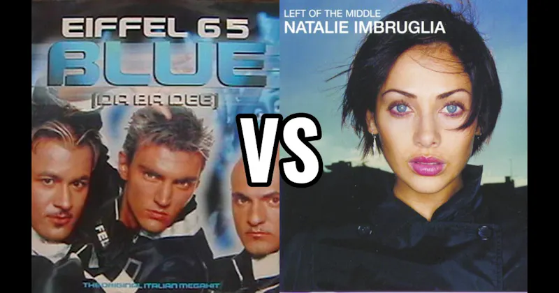 Eiffel 65 – Blue (Da Ba Dee) vs. Natalie Imbruglia – Torn