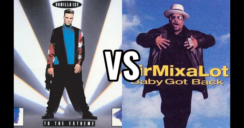 Ice Ice Baby by Vanilla Ice vs. Sir Mix-A-Lot – Baby Got Back