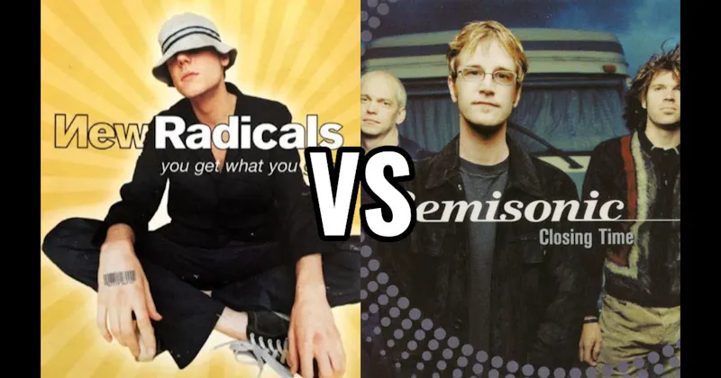 New Radicals – You Get What You Give vs. Semisonic – Closing Time