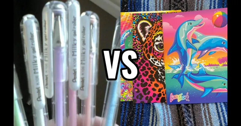 Gel Pens vs. Lisa Frank Folders