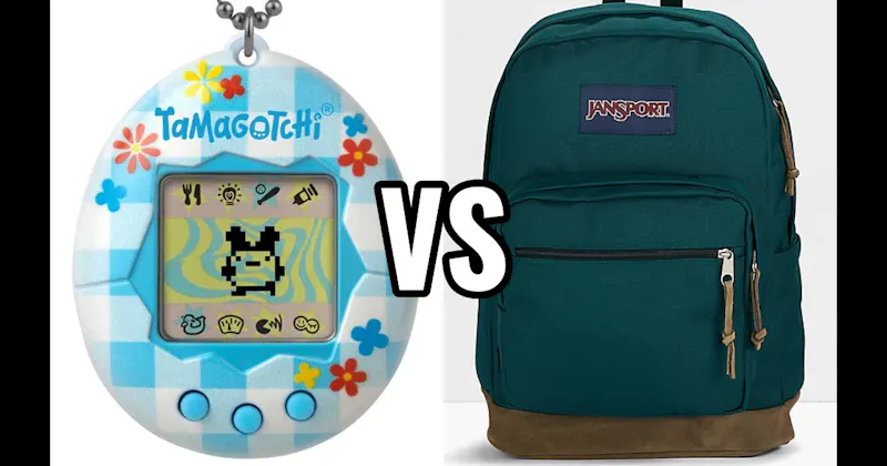 Jansport Backpack vs. Tamagotchi