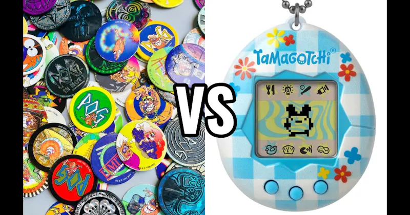Pogs vs. Tamagotchi