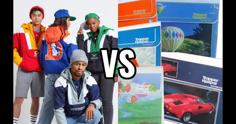 Starter Jacket vs. Trapper Keeper