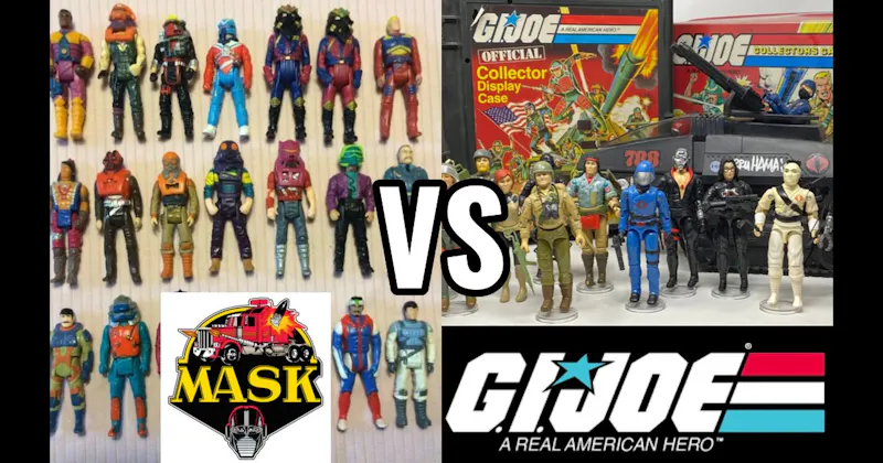 G.I. Joe: A Real American Hero (Hasbro)  vs. MASK (Kenner)