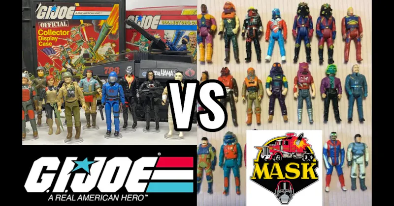 G.I. Joe: A Real American Hero (Hasbro)  vs. MASK (Kenner)