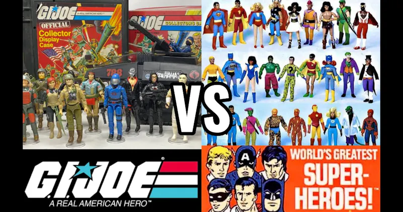 G.I. Joe: A Real American Hero (Hasbro)  vs. Mego World’s Greatest Super Heroes (1972–1982)