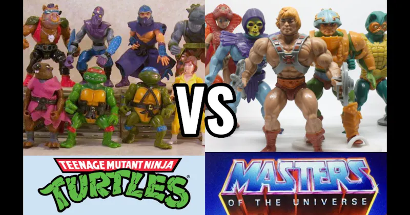 Masters of the Universe (Mattel, 1982–1987) vs. Teenage Mutant Ninja Turtles (Playmates, 1988–present)