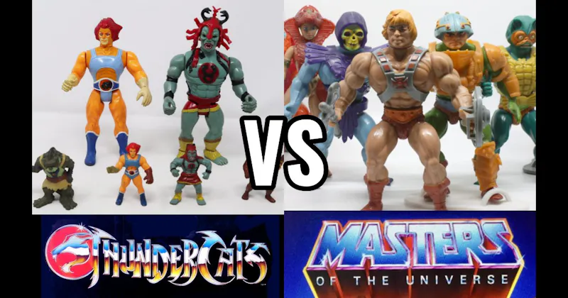 Masters of the Universe (Mattel, 1982–1987) vs. ThunderCats (LJN, 1985–1987)