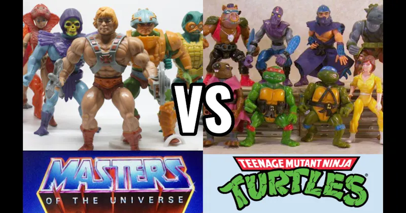 Masters of the Universe (Mattel, 1982–1987) vs. Teenage Mutant Ninja Turtles (Playmates, 1988–present)