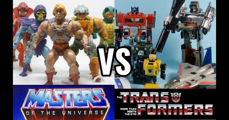 Masters of the Universe (Mattel, 1982–1987) vs. Transformers (Hasbro, 1984–present)