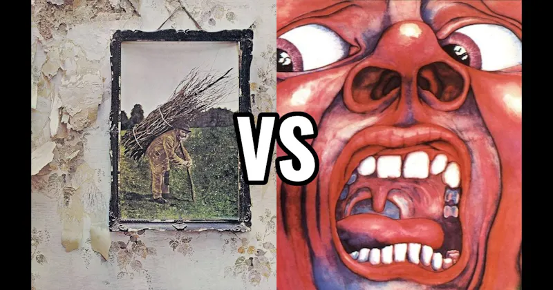 In the Court of the Crimson King vs. Led Zeppelin IV