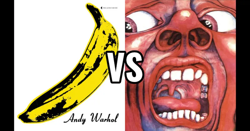 In the Court of the Crimson King vs. The Velvet Underground & Nico