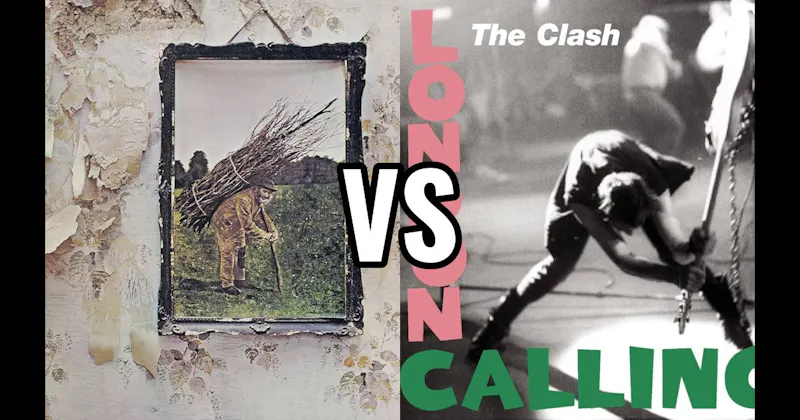 Led Zeppelin IV vs. The Clash – London Calling