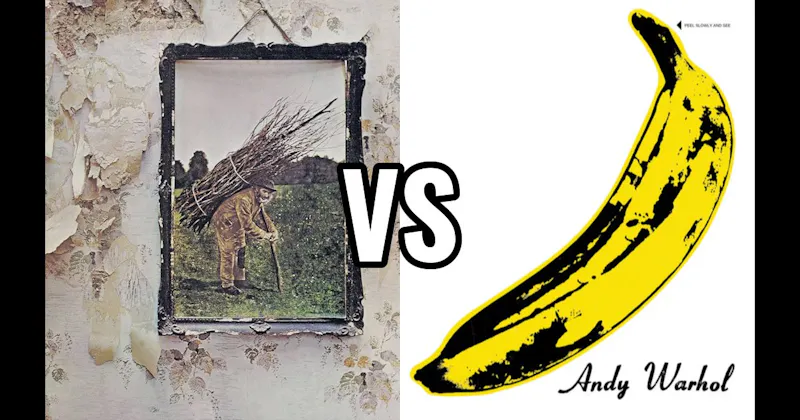 Led Zeppelin IV vs. The Velvet Underground & Nico