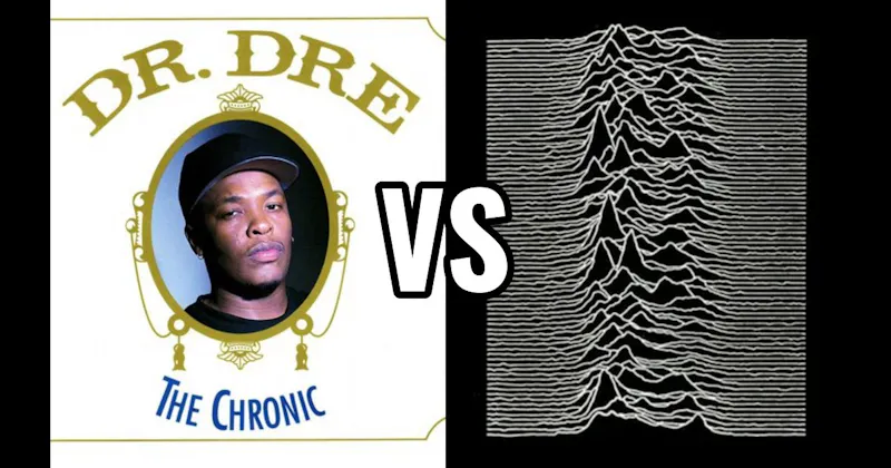 The Chronic vs. Unknown Pleasures