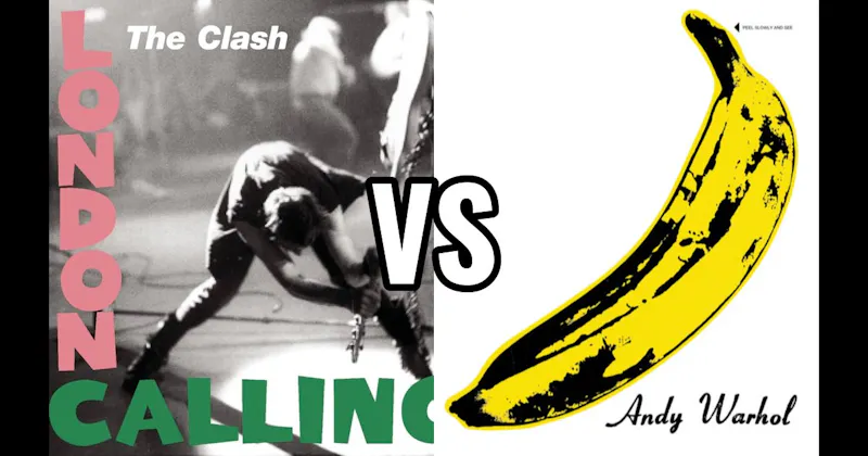 The Clash – London Calling vs. The Velvet Underground & Nico