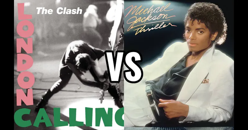 The Clash – London Calling vs. Thriller
