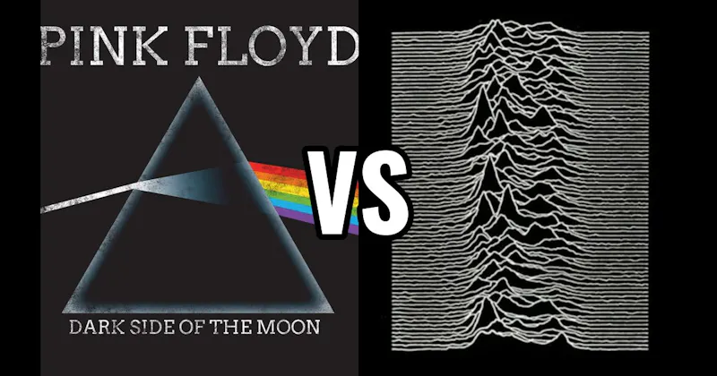 The Dark Side of the Moon vs. Unknown Pleasures