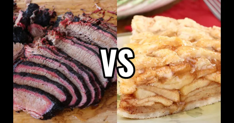 Apple Pie vs. Barbecue Brisket